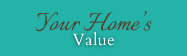 your homes value