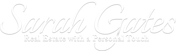 Sarah Gates | Real Estate With a Personal Touch